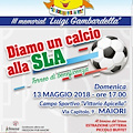 "Diamo un calcio alla SLA", 13 maggio a Maiori si scende in campo nel ricordo di Luigi Gambardella