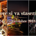 Dove si va stasera? Ecco gli eventi di lunedì 24 e martedì 25 dicembre in Costa d'Amalfi