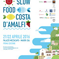 'Festa in Condotta': 21-22 aprile a Maiori Slow Food esalta eccellenze della Costa d'Amalfi