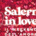 Giovedì 6 febbraio la presentazione di "Salerno in love": una serie di iniziative e di installazioni dal 13 al 16 febbraio 