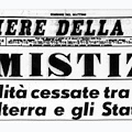 L'armistizio dell'8 Settembre 1943 che divise l'Italia