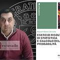 Massimiliano De Iuliis: il suo primo libro è un viaggio nella Statistica e nelle Probabilità 