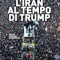 Minori, 28 luglio a incostieraamalfitana.it “L’Iran al tempo di Trump” di Luciana Borsatti