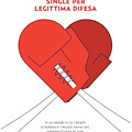 “Single per legittima difesa”: a Scafati la presentazione del libro di Nunzia Marciano