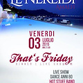 That's Friday, stasera a Le Nereidi di Amalfi tuffo negli anni '80