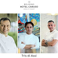 Tris d'assi al Belmond Caruso di Ravello: 29 luglio serata esclusiva con chef Di Raffaele-Di Costanzo-Martucci