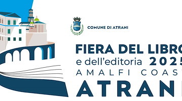 Atrani Borgo della Cultura: 31 maggio e 1 giugno 2025 la Fiera del Libro e dell’Editoria 