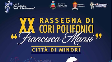 Città di Minori, XX rassegna di cori polifonici “Francesca Mansi”