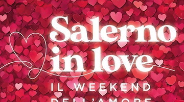 Giovedì 6 febbraio la presentazione di "Salerno in love": una serie di iniziative e di installazioni dal 13 al 16 febbraio 