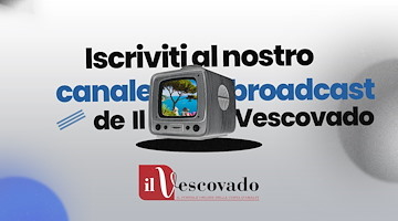 Il Vescovado introduce il nuovo canale broadcast: l'informazione a portata di click 