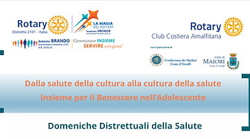 Maiori, domenica 16 giornata distrettuale della salute dell'adolescente e del bambino a cura del Rotary Club Costiera Amalfitana