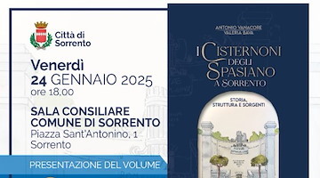 Venerdì la presentazione del volume "I Cisternoni degli Spasiano a Sorrento"