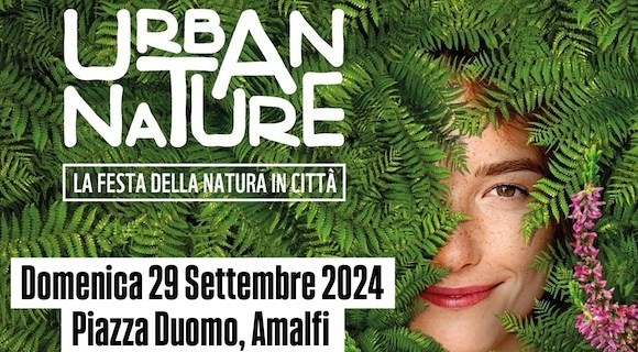 Amalfi, 29 settembre la manifestazione "Urban Nature: la natura si fa cura" 